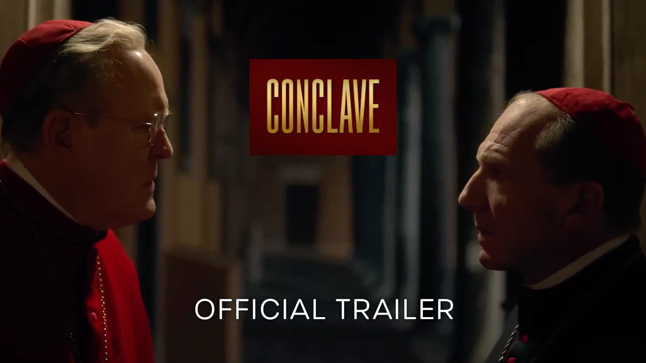 watch Conclave Official Trailer