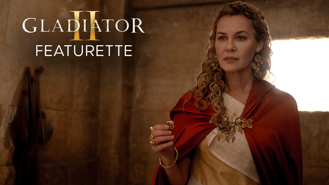 teaser image - Gladiator II Featurette with Connie Nielsen