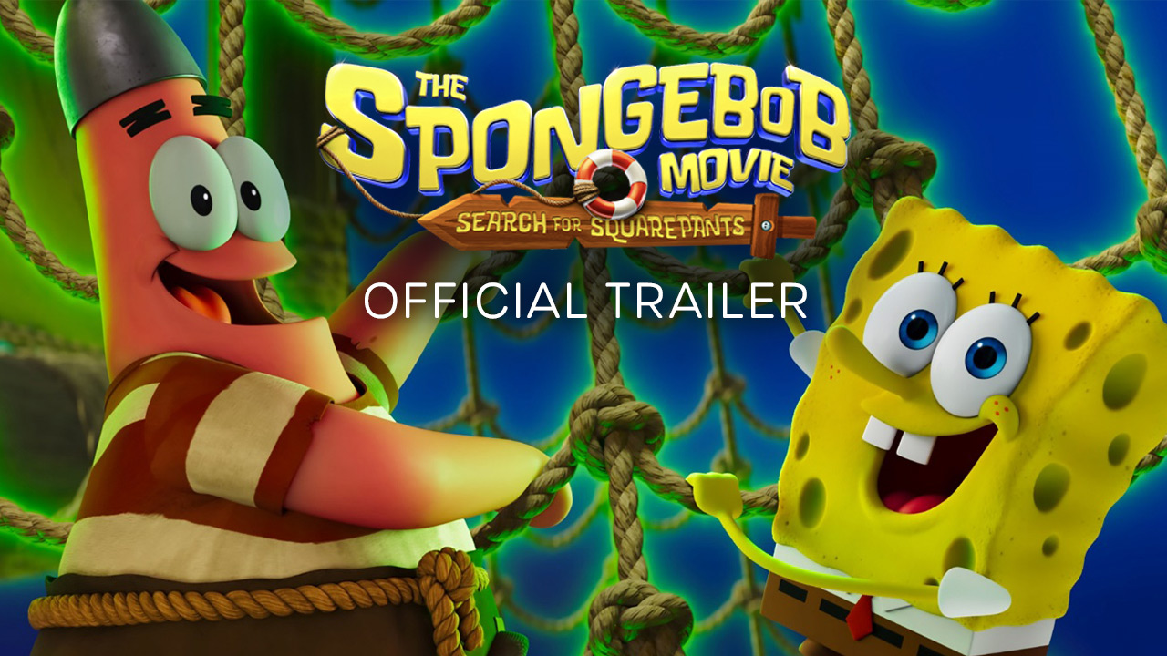 watch The SpongeBob Movie: Search for SquarePants Official Trailer
